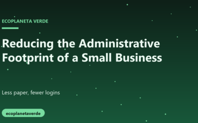 How to Reduce the Administrative Footprint of a Small Sustainable Business